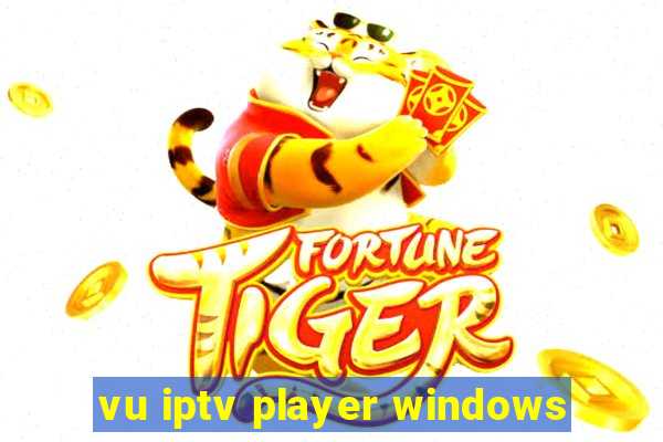 vu iptv player windows